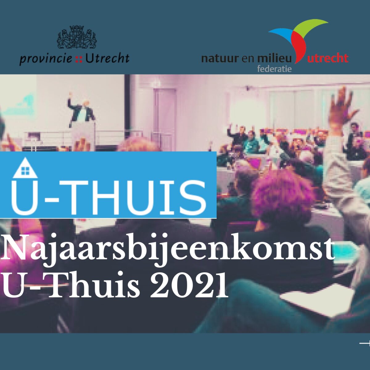 U-Thuis Najaarsbijeenkomst voor versnelling van de energietransitie