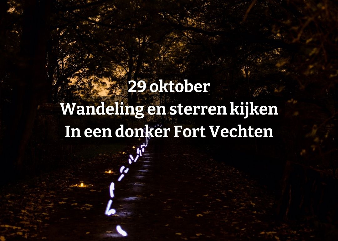 29 oktober | Led Lichtjesroute wandelen over een donker Fort Vechten