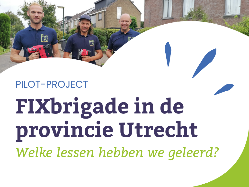 FIXbrigade provincie Utrecht: Welke lessen hebben we geleerd?