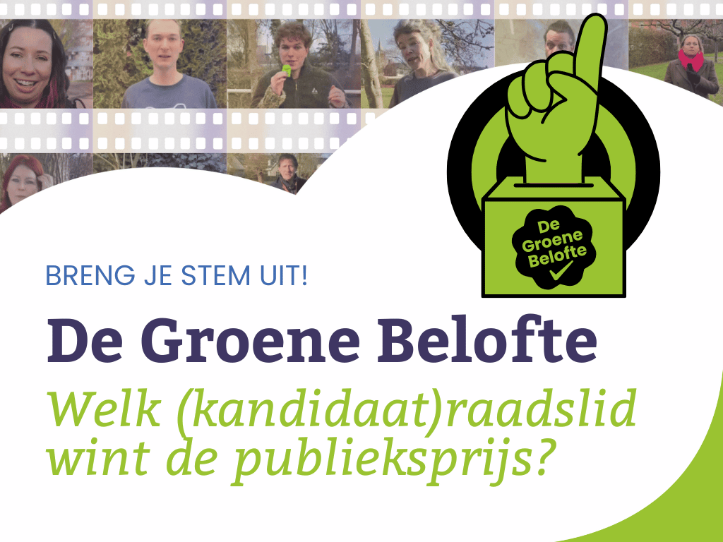 Stem op de Groene Belofte van (kandidaat)raadsleden uit provincie Utrecht